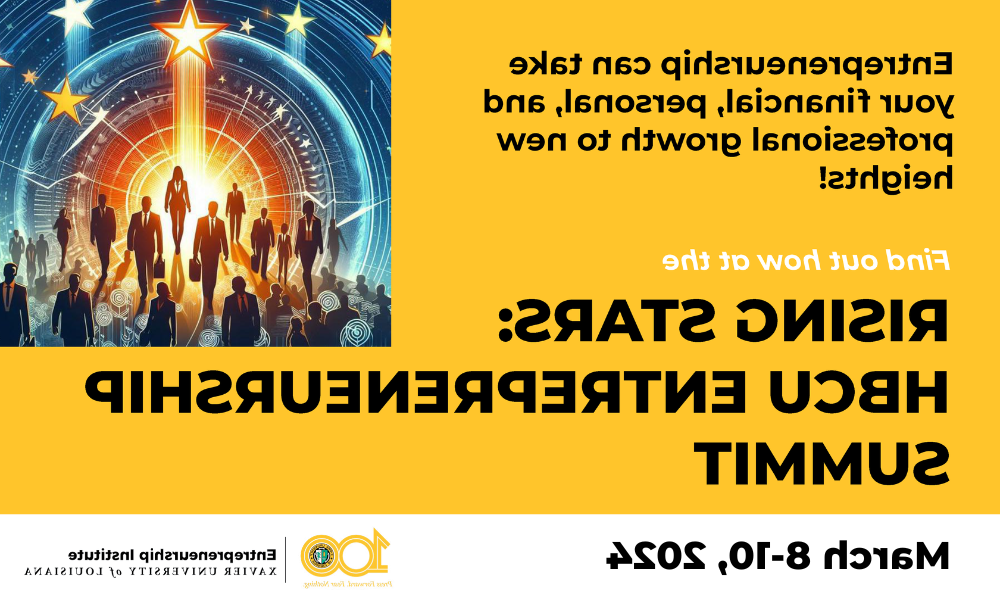 Supporting Rising Stars: The Entrepreneurship Institute at Xavier University of Louisiana to host HBCU Entrepreneurs Summit on March 8-10